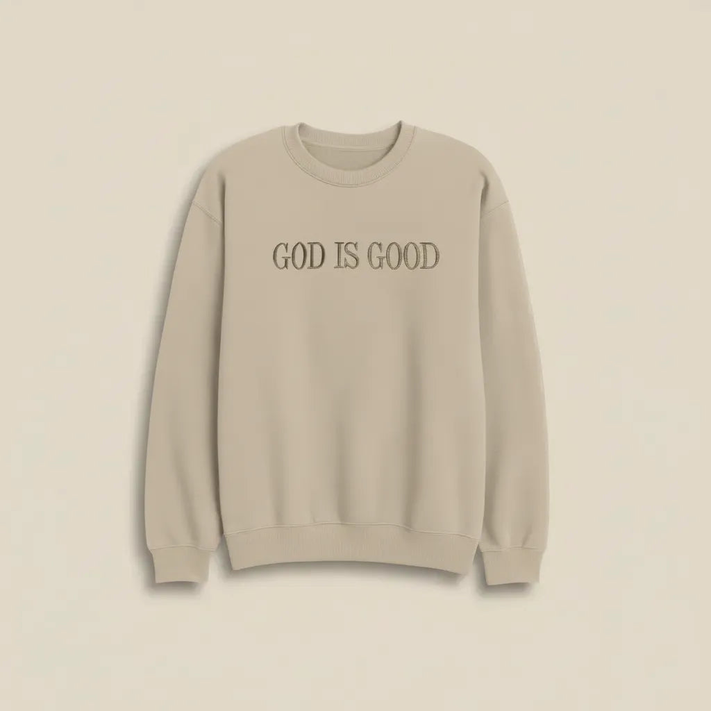 God is Good Sweatshirt